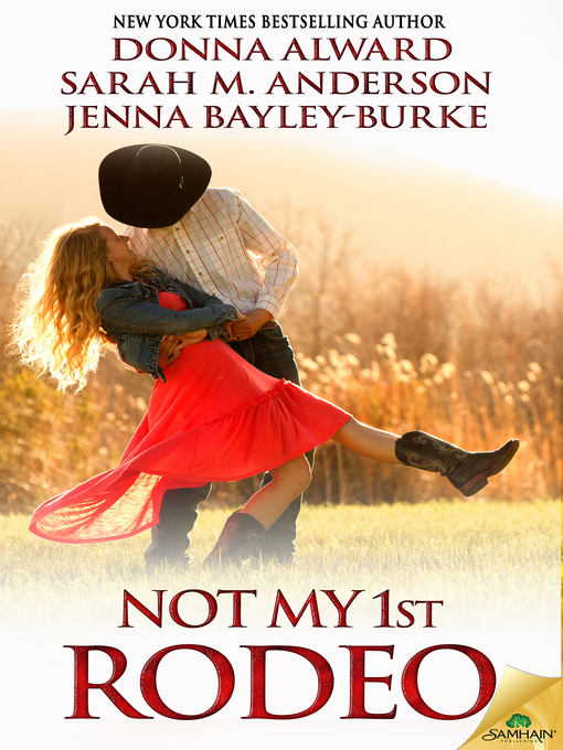 Title details for Not My 1st Rodeo by Donna Alward - Available